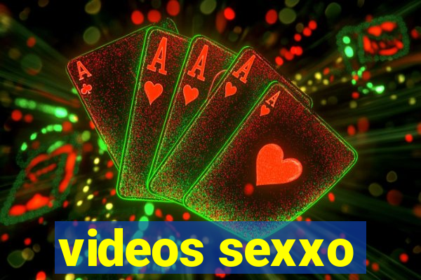 videos sexxo